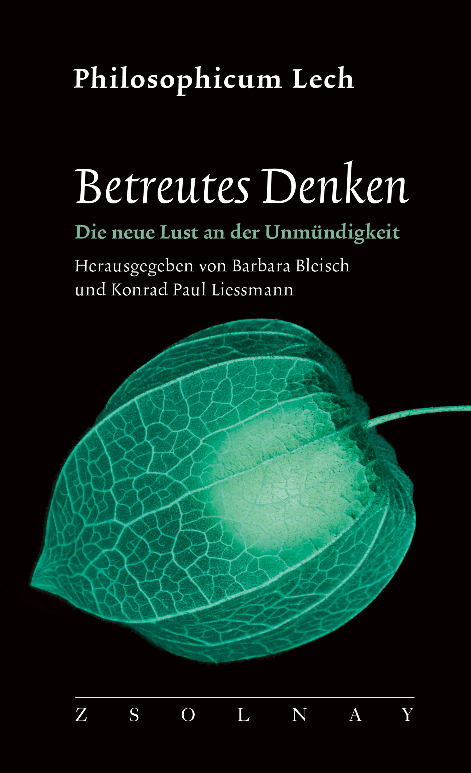 Betreutes Denken. Die neue Lust an der Unmündigkeit Betreutes Denken. Die neue Lust an der Unmündigkeit